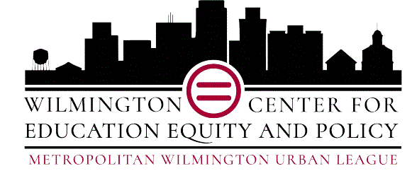 Wilmington Center For Education Equity and Policy